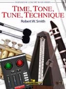 Time, Tone, Tune, Technique Concert Band sheet music cover